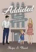 Romanse - Addicted. Związani przeszłością - Hope S. Ward - książka - miniaturka - grafika 1