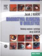 Książki medyczne - Urban & Partner Diagnostyka kliniczna w okulistyce - Kański J.J., Szaflik J. - miniaturka - grafika 1