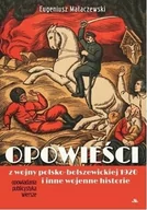 Historia świata - Wydawnictwo AA Opowieści z wojny polsko-bolszewickiej 1920 Eugeniusz Małczewski - miniaturka - grafika 1