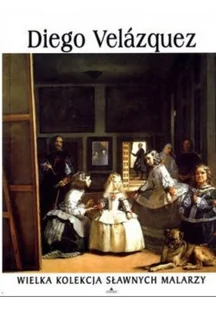 Wielka kolekcja sławnych malarzy Tom 8 Diego Velazquez - Książki o kulturze i sztuce - miniaturka - grafika 1