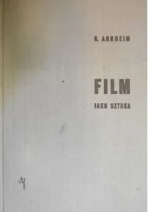 Film jako sztuka - Książki o kulturze i sztuce - miniaturka - grafika 1