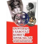 Historia świata - Dywersja i sabotaż kobiet (dysk) KG AK wspomnienia 1 - miniaturka - grafika 1