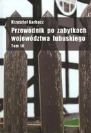 Przewodniki - PDN Przewodnik po zabytkach województwa lubuskiego t,3 - odbierz ZA DARMO w jednej z ponad 30 księgarń! - miniaturka - grafika 1
