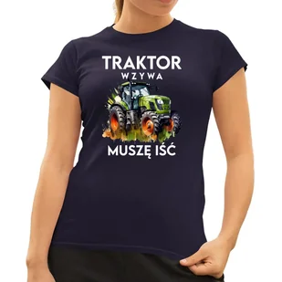 Traktor wzywa, muszę iść - damska koszulka na prezent Granatowa - Koszulki i topy damskie - miniaturka - grafika 1