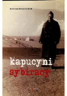 Biografie i autobiografie - Kapucyni sybiracy - miniaturka - grafika 1