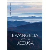 Vocatio Oficyna Wydawnicza Ewangelia według Jezusa John MacArthur - Religia i religioznawstwo Vocatio Oficyna Wydawnicza Ewangelia według Jezusa John MacArthur - Religia i religioznawstwo - miniaturka - grafika 2