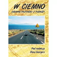 Proza obcojęzyczna - W ciemno Zabawne przypadki z podróży - miniaturka - grafika 1