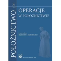 PZWL Położnictwo Tom 3 Bręborowicz Grzegorz H., Poręba Ryszard