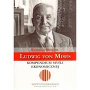 Ekonomia - Instytut Globalizacji Ludwig von Mises Kompendium myśli ekonomicznej - miniaturka - grafika 1