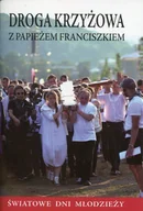 Religia i religioznawstwo - M Wydawnictwo Droga krzyżowa z papieżem Franciszkiem. Modlitewnik - Opracowanie zbiorowe - miniaturka - grafika 1