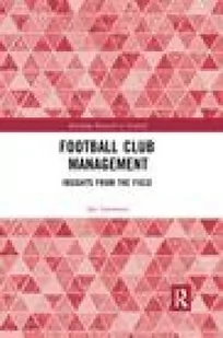 Taylor & Francis Ltd Football Club Management - Pozostałe książki - miniaturka - grafika 2