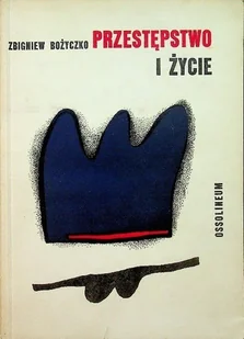 Przestępstwo i życie - Literatura obyczajowa - miniaturka - grafika 1