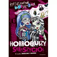 Książki edukacyjne - Monster high koszmarnie irytujące horroquizy - miniaturka - grafika 1