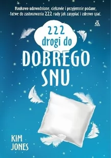 222 Drogi Do Dobrego Snu Kim Jones - Psychologia - miniaturka - grafika 3