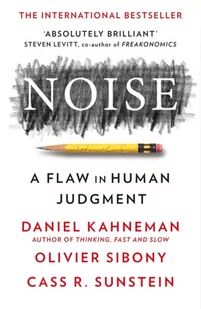 Noise: Daniel Kahneman - Pozostałe książki - miniaturka - grafika 1
