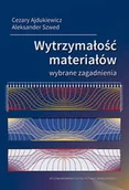 Technika - Wytrzymałość materiałów wybrane zagadnienia - miniaturka - grafika 1