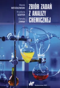 Zbiór zadań z analizy chemicznej. - Chemia - miniaturka - grafika 1