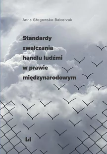 Standardy zwalczania handlu ludźmi w prawie międzynarodowym - Prawo - miniaturka - grafika 1