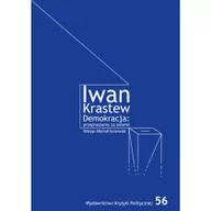 Podręczniki dla szkół wyższych - Wydawnictwo Krytyki Politycznej Demokracja przepraszamy za usterki - Krastew Iwan - miniaturka - grafika 1