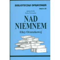Biblios Nad Niemnem Elizy Orzeszkowej - zeszyt 26 - Eliza Nowacka, Irena Nowacka - Lektury szkoła podstawowa - miniaturka - grafika 3