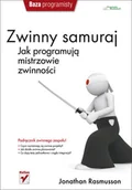 Systemy operacyjne i oprogramowanie - Zwinny samuraj. Jak programują mistrzowie zwinności - miniaturka - grafika 1