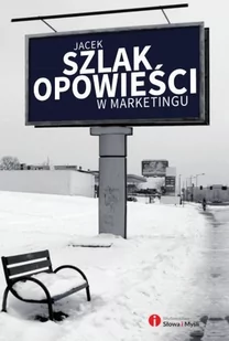 Opowieści w marketingu - Szlak Jacek - Marketing - miniaturka - grafika 1