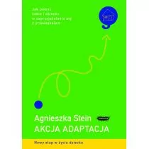 Mamania Akcja adaptacja. Jak pomóc sobie i dziecku w zaprzyjaźnieniu się z przedszkolem - Agnieszka Stein - Poradniki dla rodziców - miniaturka - grafika 1