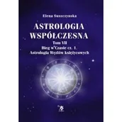 Ezoteryka - Astrologia współczesna Tom VII Bieg w czasie cz.1 - miniaturka - grafika 1