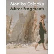 Pozostałe języki obce - Słowo obraz terytoria Monika Osiecka Mirror Fragments - miniaturka - grafika 1