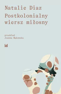 Postkolonialny wiersz miłosny - Poezja - miniaturka - grafika 1