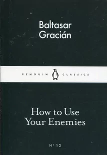 PENGUIN BOOKS HOW TO USE YOUR ENEMIES - Obcojęzyczne książki popularnonaukowe - miniaturka - grafika 1