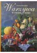 Książki kucharskie - Warzywa w twoim domu - miniaturka - grafika 1