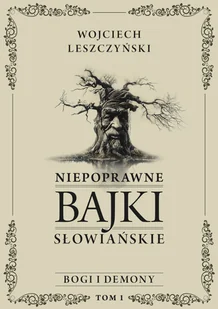 Niepoprawne bajki słowiańskie - Audiobooki - fantastyka i horror - miniaturka - grafika 1
