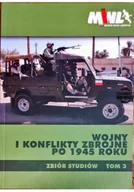 Felietony i reportaże - Wojny i konflikty po 1945 roku Zbiór studiów Tom 3 - miniaturka - grafika 1