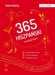 Dorota Kotwica 365 Hiszpański na każdy dzień - Książki do nauki języka hiszpańskiego - miniaturka - grafika 1