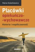 Filozofia i socjologia - Placówki opiekuńczo-wychowawcze. Historia i współczesność - miniaturka - grafika 1