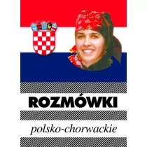 Kram praca zbiorowa Rozmówki polsko-chorwackie - Pozostałe języki obce - miniaturka - grafika 1