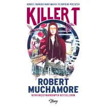 Killer T Robert Muchamore - Literatura popularno naukowa dla młodzieży - miniaturka - grafika 2