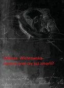 Kulturoznawstwo i antropologia - Jeszcze żywi czy już zmarli? - miniaturka - grafika 1