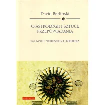 Universitas Berlinski David O astrologii i sztuce przepowiadania - Ezoteryka - miniaturka - grafika 2