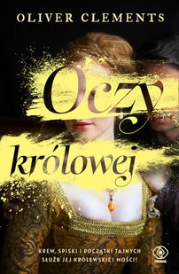 Rebis Oczy królowej LIT-42812 - Pamiętniki, dzienniki, listy - miniaturka - grafika 2