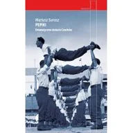 Felietony i reportaże - Pepiki. Dramatyczne stulecie Czechów - miniaturka - grafika 1