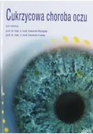Książki medyczne - Cukrzycowa choroba oczu - miniaturka - grafika 1