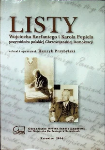 Listy Wojciecha Korfantego i Karola Popiela - Biografie i autobiografie - miniaturka - grafika 1