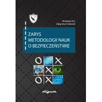 Zarys metodologii nauk o bezpieczeństwie Kuc Bolesław Ścibiorek Zbigniew - Poradniki hobbystyczne - miniaturka - grafika 1