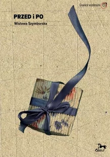 Przed i po. Wisława Szymborska - Filologia i językoznawstwo - miniaturka - grafika 1