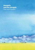 Archeologia - Mongolia and the Mongols Past and Present - miniaturka - grafika 1