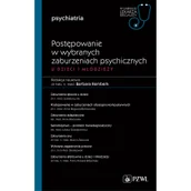 Książki medyczne - Postępowanie w wybranych zaburzeniach psychicznych u dzieci i młodzieży - miniaturka - grafika 1