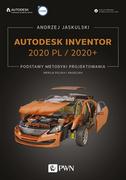 Podręczniki dla szkół wyższych - Wydawnictwo Naukowe PWN Autodesk Inventor 2020 PL / 2020+ Andrzej Jaskulski - miniaturka - grafika 1