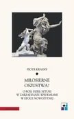 Książki o kulturze i sztuce - Miłosierne oszustwa? O roli dzieł sztuki... - miniaturka - grafika 1